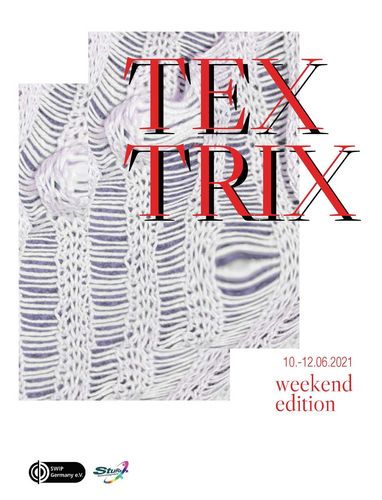 abstraktes Bild mit dem Titel "Textrix - weekend edition" und dem Datum 10.-12.06-21